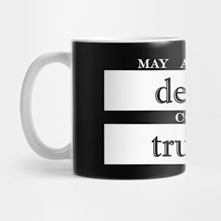 may all your delulu come trululu Mug